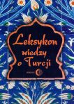 Leksykon wiedzy o Turcji