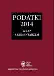 Podatki 2014 wraz z komentarzem