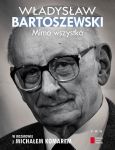 Mimo wszystko. W rozmowie z Michałem Komarem