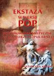 Ekstaza w wersji pop.