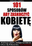 101 Sposobów, Aby Zaskoczyć Kobietę