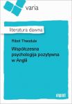Współczesna psychologija pozytywna w Anglii