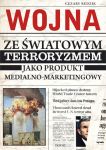 Wojna ze światowym terroryzmem jako produkt medialno-marketingowy