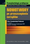 Transplantologia praktyczna. Nowotwory po przeszczepieniu narządów. Tom 2
