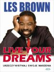 Live your dreams