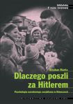 Dlaczego poszli za Hitlerem
