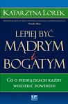 Lepiej być mądrym i bogatym