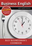 Busy businessman\'s cookbook - Książka kucharska dla zapracowanych biznesmenów