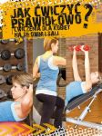 Jak ćwiczyć prawidłowo?
