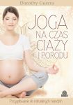 Joga na czas ciąży i porodu
