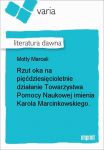 Rzut oka na pięćdziesięcioletnie działanie Towarzystwa Pomocy Naukowej imienia Karola Marcinkowskieg