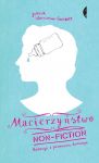 Macierzyństwo non-fiction. Relacja z przewrotu domowego