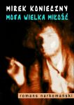 Moja wielka miłość