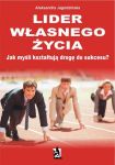 Lider własnego życia
