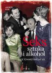 Seks, sztuka i alkohol