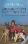 ZAPOMNIANY JĘZYK PSÓW W PRAKTYCE