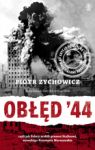 OBŁĘD 44 CZYLI JAK POLACY ZROBILI PREZENT STALINOWI WYWOŁUJĄC POWSTANIE WARSZAWSKIE TW