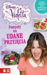 POMYSŁY NA UDANE PRZYJĘCIA VIOLETTA