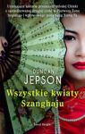 WSZYSTKIE KWIATY SHANGHAJU