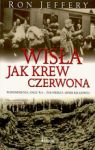 WISŁA JAK KREW CZERWONA