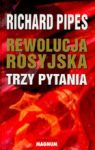 REWOLUCJA ROSYJSKA TRZY PYTANIA TW