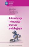 AUTOMATYZACJA I ROBOTYZACJA PROCESÓW PRODUKCYJNYCH