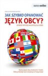 JAK SZYBKO OPANOWAĆ JĘZYK OBCY