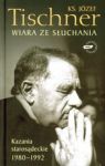 WIARA ZE SŁUCHANIA KAZANIA STAROSĄDECKIE 1980-1992 TW