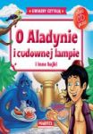 O ALADYNIE I CUDOWNEJ LAMPIE I INNE BAJKI + CD TW