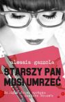 STARSZY PAN MUSI UMRZEĆ