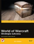 WORLD OF WARCRAFT STRATEGIA SUKCESU