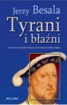 TYRANI I BŁAŹNI