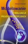 MODELOWANIE EWALUACJI PROJEKTÓW EUROPEJSKICH