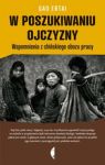 W POSZUKIWANIU OJCZYZNY WSPOMNIENIA Z CHIŃSKIEGO OBOZU PRACY