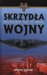 SKRZYDŁA WOJNY DECYDUJĄCA SIŁA XX WIEKU TW