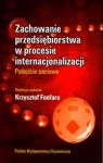 ZACHOWANIE PRZEDSIĘBIORSTWA W PROCESIE INTERNACJONALIZACJI