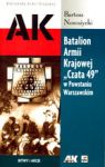 BATALION ARMII KRAJOWEJ CZATA 49 W POWSTANIU WARSZAWSKIM