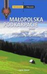 MAŁOPOLSKA PODKARPACIE PRZEWODNIK PO POLSCE