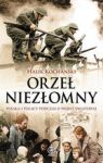 ORZEŁ NIEZŁOMNY POLSKA I POLACY PODCZAS II WOJNY ŚWIATOWEJ TW