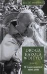 DROGA KAROLA WOJTYŁY TOM III W TRZECIE TYSIĄCLECIE 1990-1998 TW