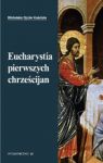 EUCHARYSTIA PIERWSZYCH CHRZEŚCIJAN