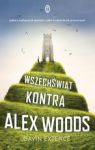 WSZECHŚWIAT KONTRA ALEX WOODS