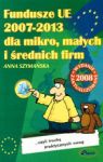 FUNDUSZE UE 2007-2013 DLA MIKRO MAŁYCH I ŚREDNICH FIRM