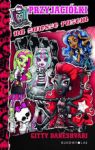 PRZYJACIÓŁKI NA ZAWSZE RAZEM MONSTER HIGH TOM 4