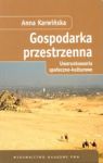 GOSPODARKA PRZESTRZENNA UWARUNKOWANIA SPOŁECZNO-KULTUROWE