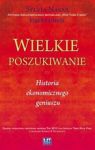 WIELKIE POSZUKIWANIE HISTORIA EKONOMICZNEGO GENIUSZU TW